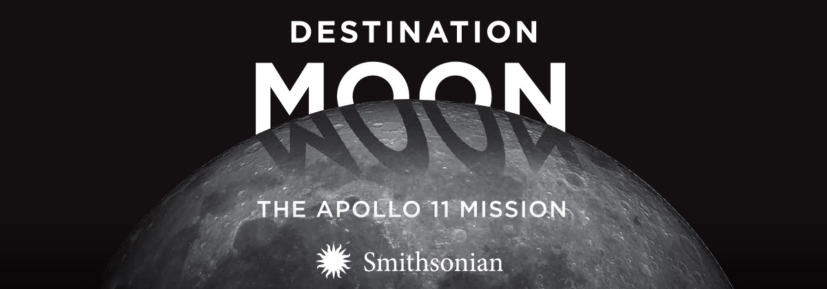 banner for Destination Moon: The Apollo 11 Mission