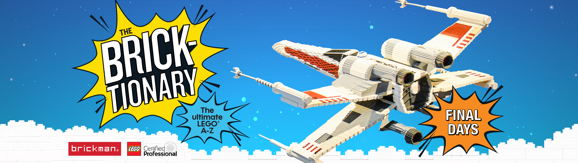 Bricktionary: the ultimate LEGO® A–Z Final Days Bricktionary: the ultimate LEGO® A–Z Final Days