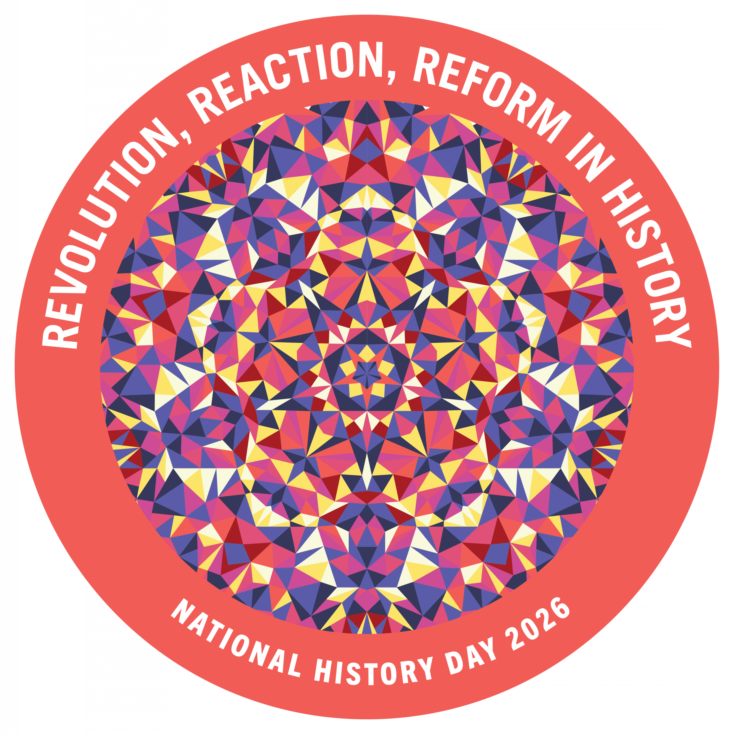 NATIONAL HISTORY DAY 2026 Revolution, Reaction, Reform in History logo