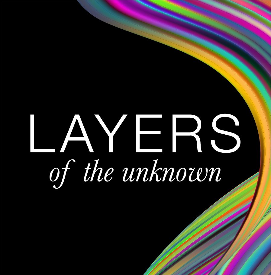 Layers of the Unknown