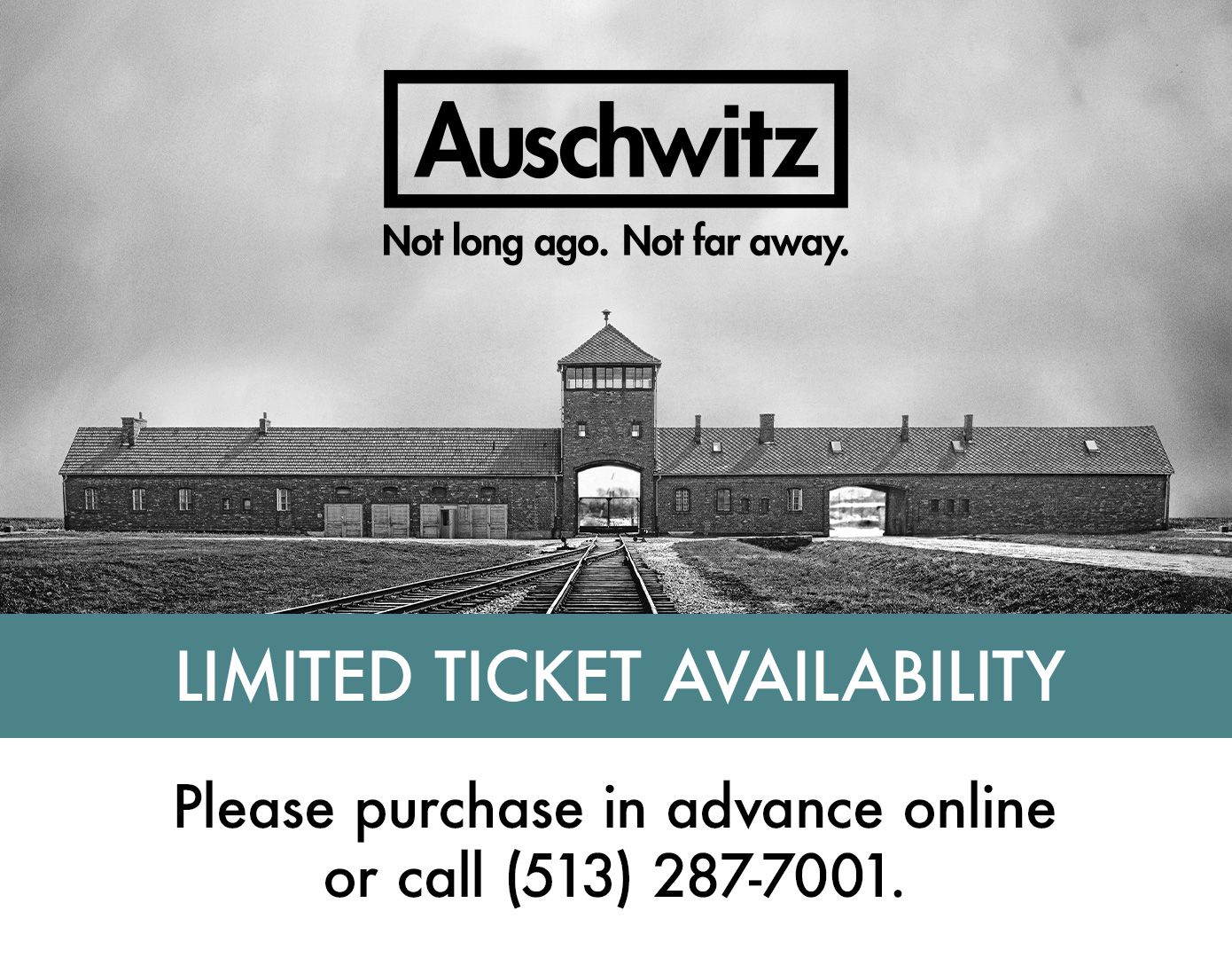 Limited ticket availability. Please purchase in advance online or call (513) 287-7001.